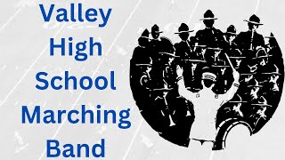 Valley High School Marching Band [upl. by Clava]