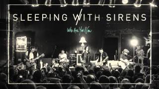 Sleeping With Sirens  quotWho Are You Nowquot Full Album Stream [upl. by Hardman]