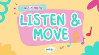 🎵 Listen amp Move Brain Break for Kids  Following Directions 🎵  Twinkl USA [upl. by Quincey]