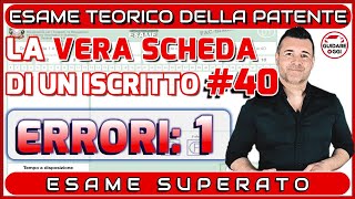 1 ERRORE PROMOSSO  LA VERA SCHEDA D’ESAME DI TEORIA PER LA PATENTE DI UN ISCRITTO AL CANALE 40 [upl. by Allevon261]