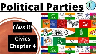 Political Parties  CLASS 10 CIVICS CHAPTER 4  Full Chapter  UPSC internetlearning [upl. by Lorilyn962]