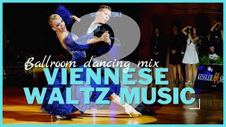 VIENNESE WALTZ MUSIC MIX vol3  Dancesport amp Ballroom Dancing Music [upl. by Abigail435]