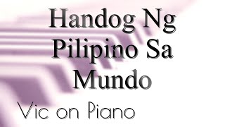 Handog Ng Pilipino Sa Mundo w lyrics [upl. by Bryce]