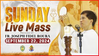 SUNDAY FILIPINO MASS TODAY LIVE  SEPTEMBER 22 2024  FR JOSEPH FIDEL ROURA [upl. by Boylston]