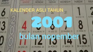 KALENDER LAWAS ASLI TAHUN 2001 BULAN NOVEMBER [upl. by Penelopa252]