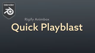 Quick Playblast [upl. by Tecu]