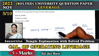 310 Leverage  Cal of Operating Leverage Solution University Question 2022 Nov FM  kauserwise [upl. by Johnsten]