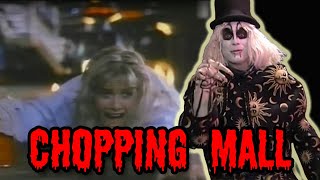 CHOPPING MALL Official Episode 85 [upl. by Starkey]