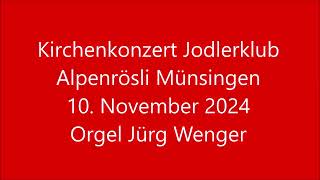 Orgel Jürg Wenger [upl. by Anoet]