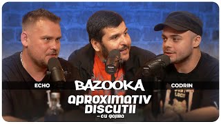 BAZOOKA Codrin amp Echo quotO sa iasa si album nou…quot  Aproximativ Discutii cu Gojira  Podcast [upl. by Elyl]