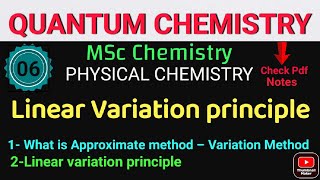 Linear Variation Principle  QUANTUM CHEMISTRY •MSc Chemistry• itschemistrytime [upl. by Apps]