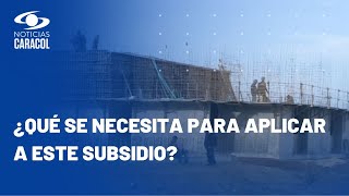 Ministerio de Vivienda otorgará 50000 subsidios para el programa Mi Casa Ya [upl. by Roseanne355]