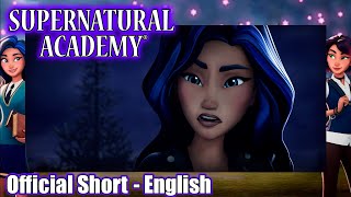 Supernatural Academy Short  S01E01B  Parallel Lives Part 1  Amazin Adventures [upl. by Norraf]