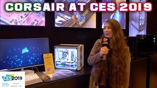 CORSAIR at CES 2019  BRIONY sees NEW products and much more [upl. by Euqinad]