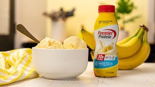 Premier Protein® Bananas amp Cream Cottage Cheese Ice Cream Recipe [upl. by Ramirol]