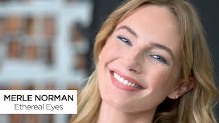 MERLE NORMAN SUMMER COLOR 2024  GET THE LOOK  ETHEREAL EYE LOOK [upl. by Avram]