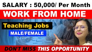 Online Teaching Jobs From Home  Salary  50000 per month Best teaching job work from home [upl. by Llertniuq]