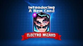 Clash Royale Welcome to the Arena Electro Wizard New Card [upl. by Riaj]