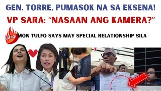 GEN TORRE PUMASOK NA SA EKSENA  VP SARA SAAN ANG KAMERA  MON TULFO BINULGAR ANG RELASYON NILA [upl. by Eada]