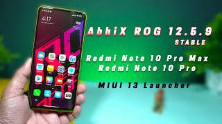 STABLE AbhiX 1259 ROG Edition for Redmi Note 10 ProMax Review [upl. by Sublett]