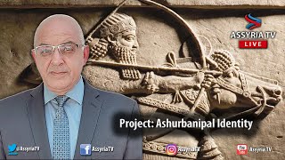 Joseph Pirayou Ashur  Project Ashurbanipal Identity [upl. by Vasilis]