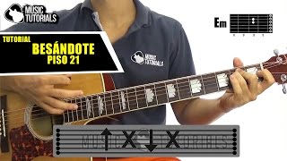 Cómo tocar Besándote de Piso 21 en Guitarra  Tutorial  PDF GRATIS [upl. by Anstice]