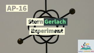 Stern Gerlach Experiment Atomic Physics AP16 [upl. by Atnek]