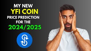 My New YEARN FINANCE YFI Price Prediction for 20242025 [upl. by Ynatterb]