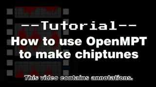 How to use OpenMPT to make chiptune quot8bitquot music [upl. by Isied]