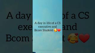 A day in life of a CS executive student bcom study student motivation [upl. by Ariahaj810]