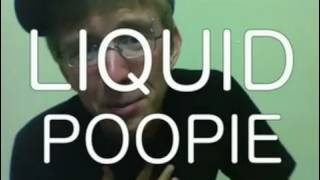 POOPIE POOPIE POOPIE [upl. by Hatch]