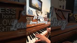 I’ll Stay  Leroy Sanchez 🎹 [upl. by Tati520]