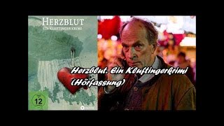 Herzblut  Ein Kluftinger Krimi Hörfassung [upl. by Benedicta]