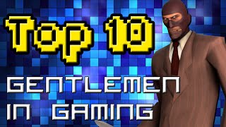 TOP 10 GENTLEMEN IN VIDEO GAMES [upl. by Kristian]