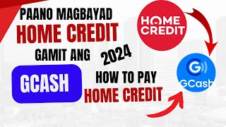 PAANO MAGBAYAD SA HOME CREDIT GAMIT ANG GCASH  HOW TO PAY HOME CREDIT USING GCASH 2024 [upl. by Anehs]