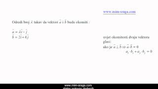 Matematika 3 vektori uvijet okomitosti dvaju vektora  zbirka potpuno riješenih zadataka [upl. by Ilrebmyk]