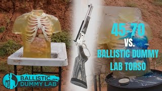 A 4570 Lever Action Finishes off a Ballistic Dummy Lab Torso [upl. by Atnim]