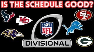 Did the NFL Get the Divisional Round Schedule Right [upl. by Noiz]