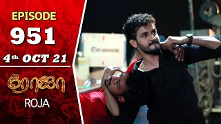 ROJA Serial  Episode 951  4th Oct 2021  Priyanka  Sibbu Suryan  Saregama TV Shows Tamil [upl. by Kylah720]