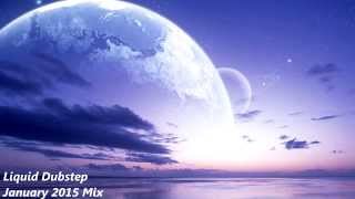 Liquid Dubstep January Mix New 2015 Early Release [upl. by Nissa]