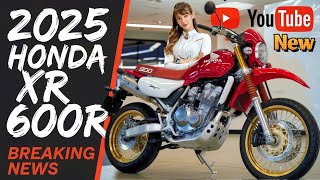 Top 7 Reasons Why the 2025 Honda XR600 R Is a GameChangerquot [upl. by Karp]