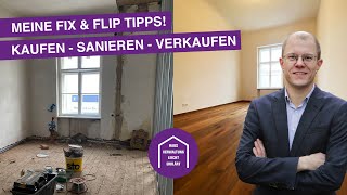 Meine Fix amp Flip Tipps Wohnung kaufen sanieren und verkaufen  Hausverwaltung leicht erklärt [upl. by Ziza]