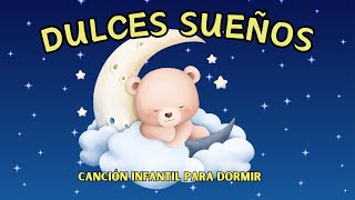 CANCIÓN para DORMIR MÚSICA INFANTIL RELAJANTE quot [upl. by Francois]