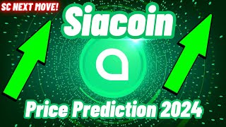 Massive Rally Update Of Siacoin  SC Crypto Coin Price Prediction 2024 [upl. by Seta]