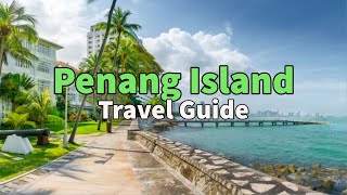 Best Things To Do In Penang Malaysia 2023  Discover Georgetown [upl. by Ahsaei303]