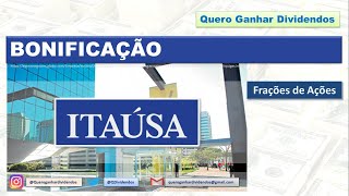 Itaúsa pagará frações de ações na Bonificação ITSA3 ITSA4 Itaúsa Bancos Holding Bonificação [upl. by Landers922]