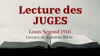 JUGES Bible Louis Segond 1910 [upl. by Guthrie983]