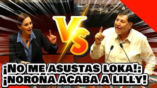 ¡NO ME ASUSTAS LOKA ¡NOROÑA HACE PEDAZOS a la MERETRIZ TRASTORNADA LILLY TÉLLEZ por ATACAR la 4T [upl. by Nyad]