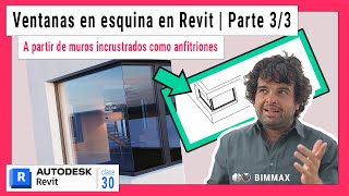 VENTANAS en ESQUINA en REVIT ✅ Parte 33  Mediante muros incrustados que actúen como anfitriones [upl. by Cailly]