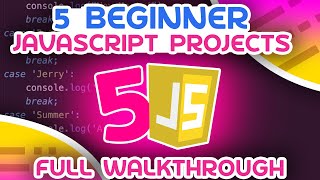 5 Mini JavaScript Projects  For Beginners [upl. by Ahsemad]